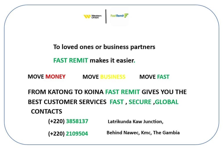 Advertisement for Fast Remit money transfer service showing contact numbers and locations in Katong and Koina with features like fast, secure, and global money transfers.